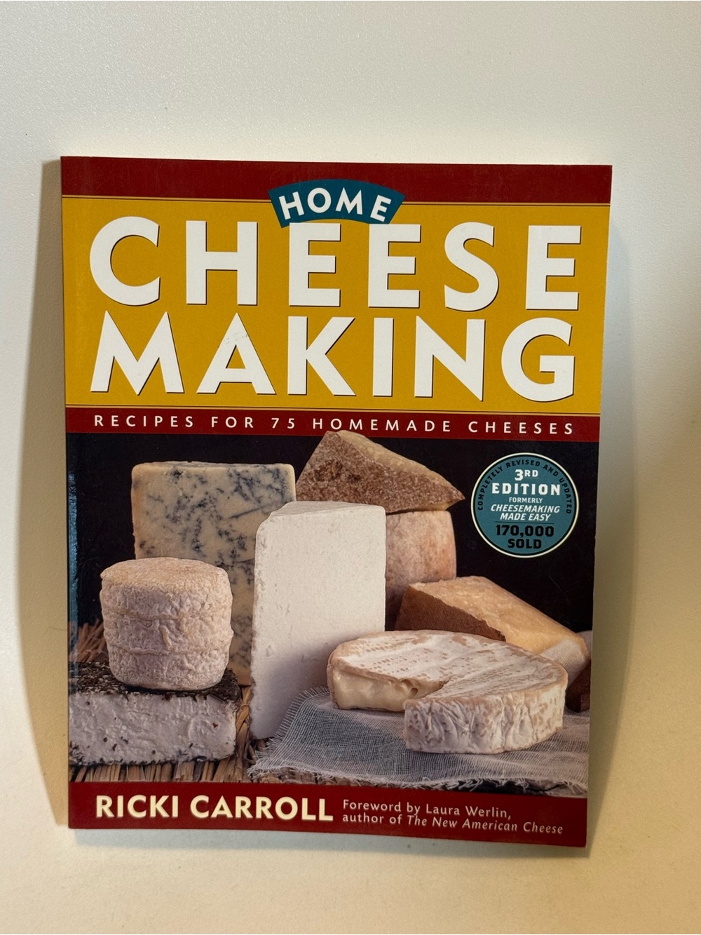 Home Cheese Making Cookbook
